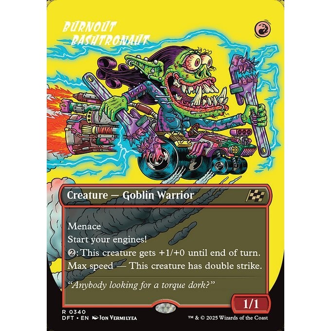 DFT_340 Burnout Bashtronaut **RUDE RIDERS BL Borderless* Aetherdrift * MTG Magic: The Gathering_Rare