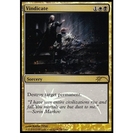 013_007 Vindicate (Judge Foil (2013)): Promotional MTG Magic: The Gathering