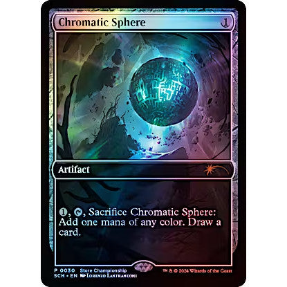 SCH_030 CHROMATIC SPHERE MTG Magic: The Gathering: Store Championships: Prize Card_Rare