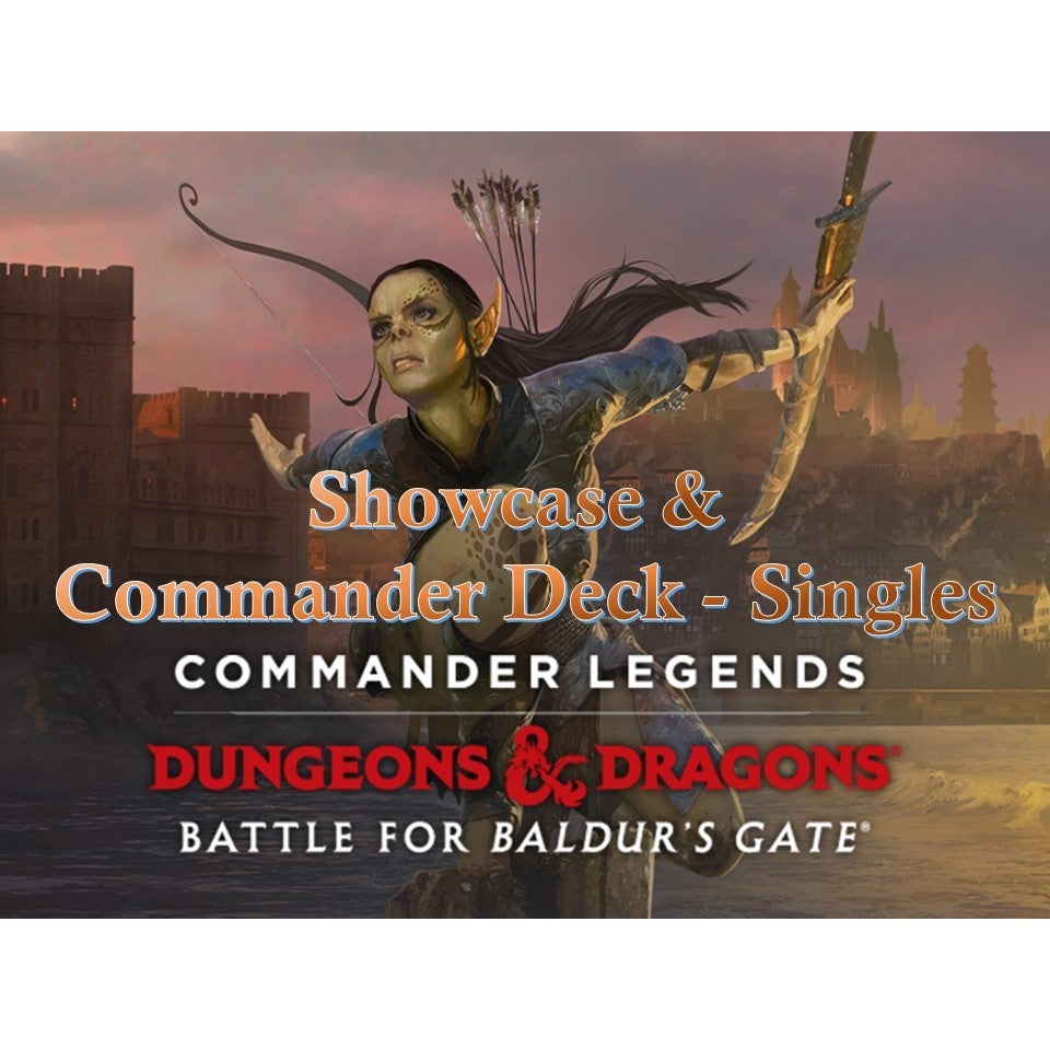 CLB Commander Legends: Battle for Baldur's Gate *Showcase* & *Commander Deck* Singles MTG Magic: The Gathering