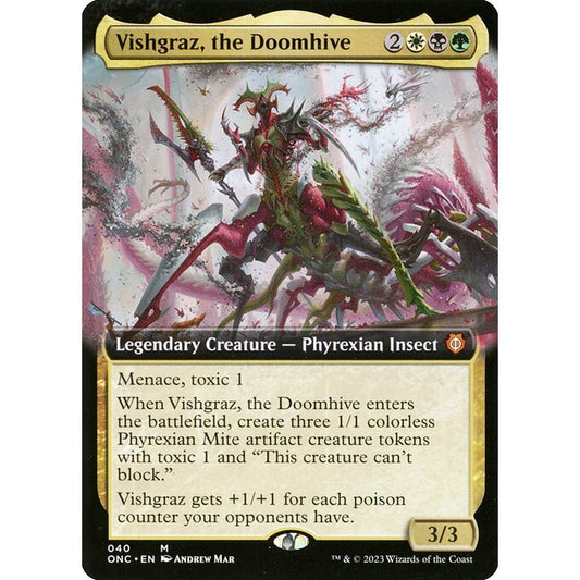 ONC_040 Vishgraz, the Doomhive *EA Extended Art* MTG Magic: The Gathering: Phyrexia All Will Be One: Commander Mythic