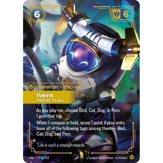 UNL_177a IVERN, FRIEND TO ALL Order * Riftbound TCG - Unleashed * Champion unit Epic Showcase AA