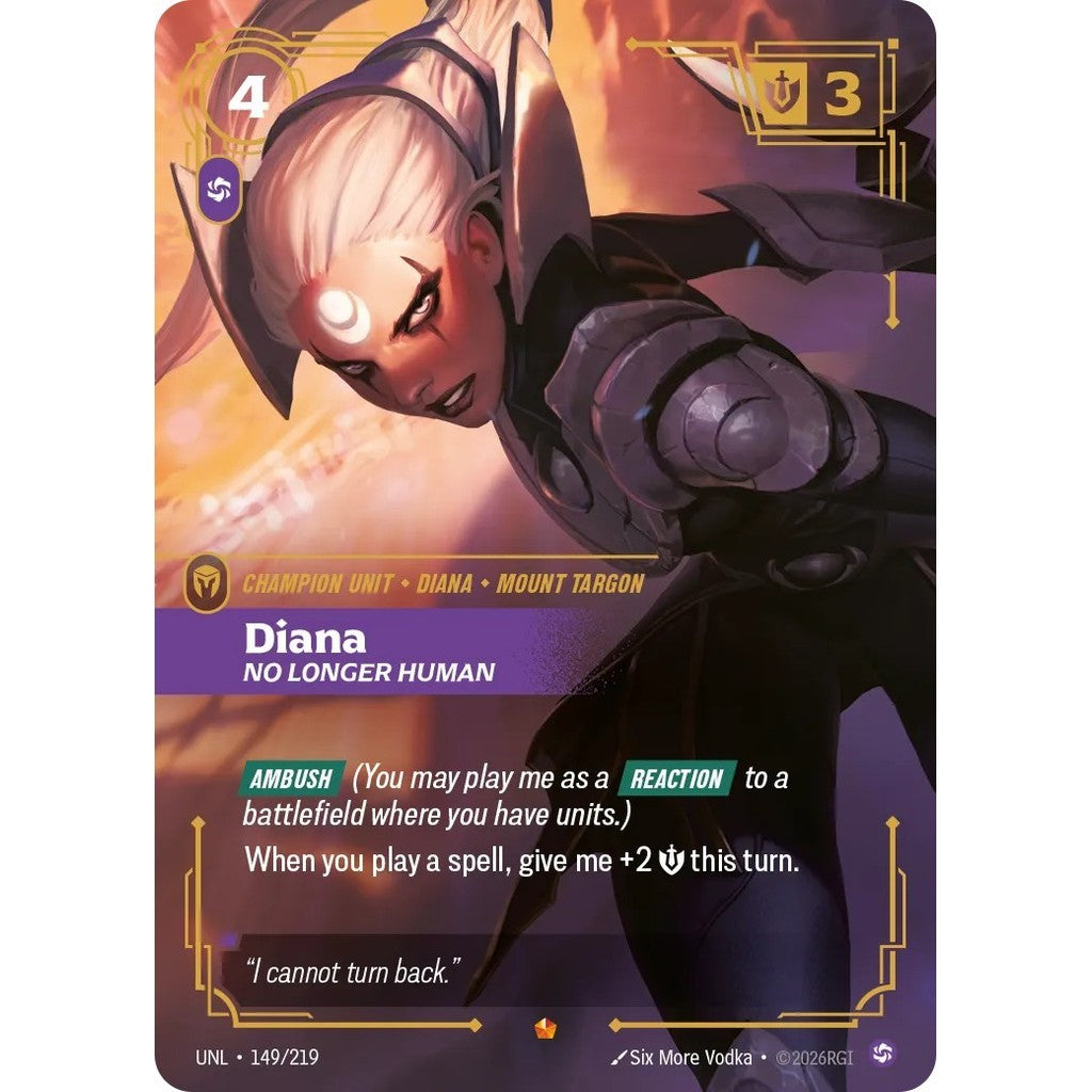 UNL_149 DIANA, NO LONGER HUMAN * Riftbound TCG - Unleashed * Chaos Champion unit Epic