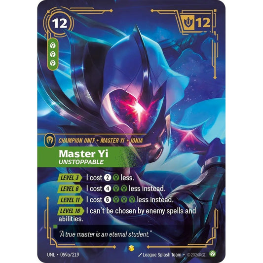 UNL_059a MASTER YI, UNSTOPPABLE Calm * Riftbound TCG - Unleashed * Champion unit Epic Showcase AA